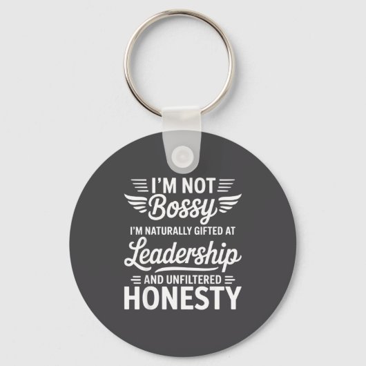 Not Bossy Leadership And Honesty Funny Saying Mens Sleutelhanger (Voorkant)