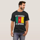 Not Cameroonian But Supportive Cameroon Flag Suppo T-shirt (Voorkant volledig)