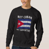 Not Cuban But Supportive National Flag Inspiration Trui (Voorkant)