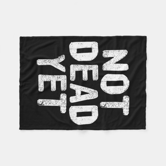 Not Dead Ye Funny Undead Zombie Veteran  Fleece Deken (Voorkant (Horizontaal))