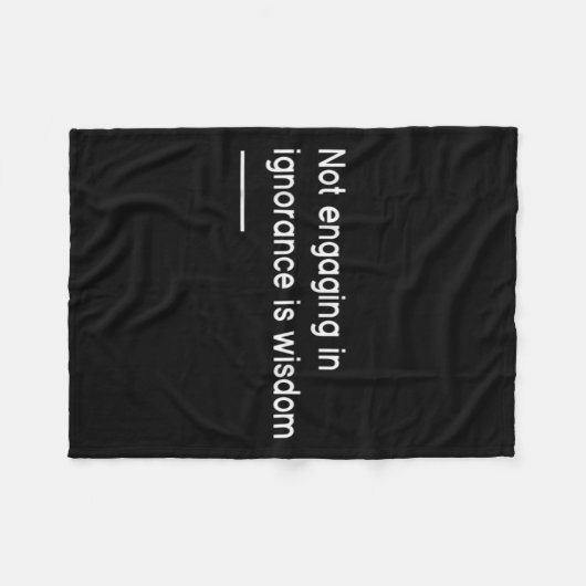 Not Engaging In Ignorance Is Wisdom _ Mindfulness  Fleece Deken (Voorkant (Horizontaal))