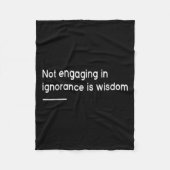 Not Engaging In Ignorance Is Wisdom _ Mindfulness  Fleece Deken (Voorkant)