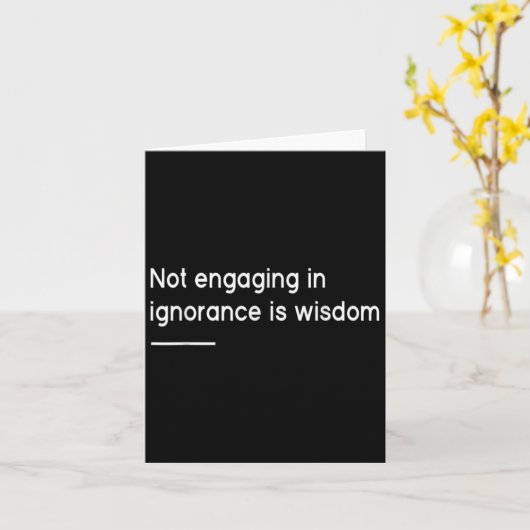 Not Engaging In Ignorance Is Wisdom _ Mindfulness Kaart (Gele Bloem)