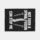 Not Even A Snal Fusion Can Stop Me Back Surgery Re Fleece Deken (Voorkant (Horizontaal))