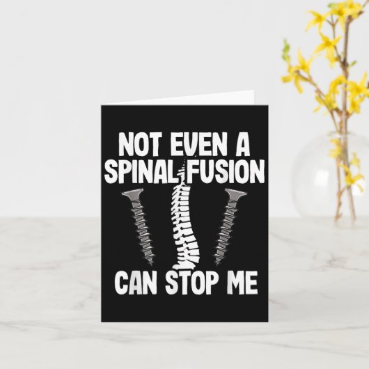 Not Even A Snal Fusion Can Stop Me Back Surgery Re Kaart (Gele Bloem)