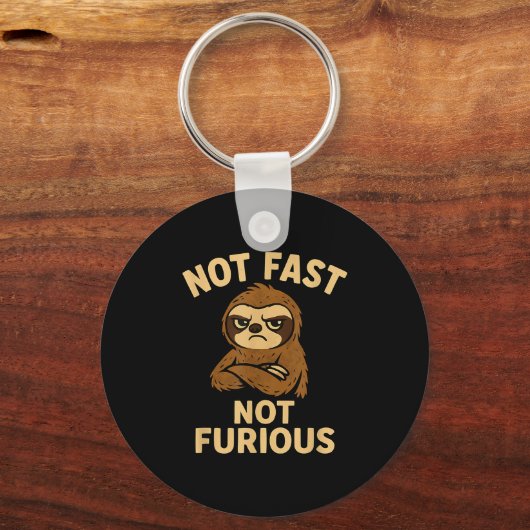 Not Fast Not Furious, Funny Sltoh Sleutelhanger (Voorkant)