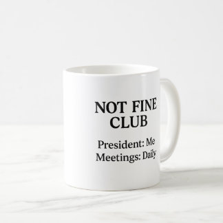 Not Fine Club – Mok