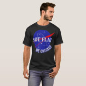 Not Flat We Checked T-shirt (Voorkant volledig)