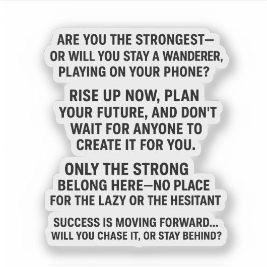 Not For The Weak — Only The Strong Take It 💀 Sticker (Voorkant)