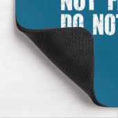 Not Friendly Don't Touch Funny Sarcastic Quote For Muismat (Hoek)