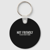 Not Friendly Please Do Not Touch Funny Sarcastic Q Sleutelhanger (Voorkant)