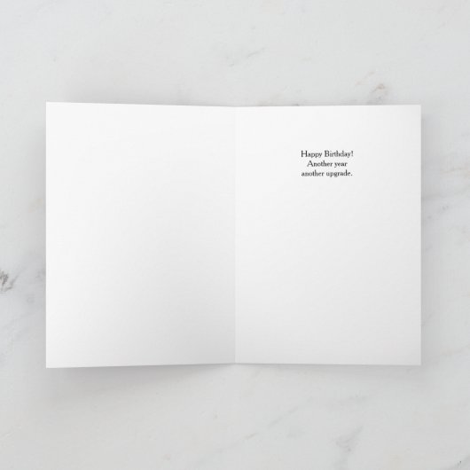 Not Getting Older Upgrading Funny Birthday  Kaart (Binnen)