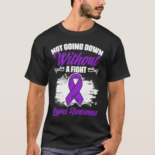 Not Going Down  Lupus Purple Ribbon Lupus Awarenes T-shirt (Voorkant)