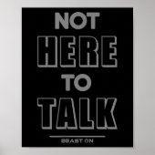 Not Here To Talk In G Funny Gym Motivation Sayings Poster (Voorkant)