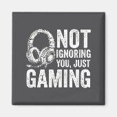 Not Ignoring You Gaming Headset Graphic Video Game Magneet (Voorkant)