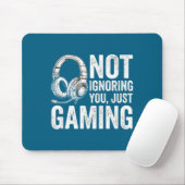 Not Ignoring You Gaming Headset Graphic Video Game Muismat (Met muis)