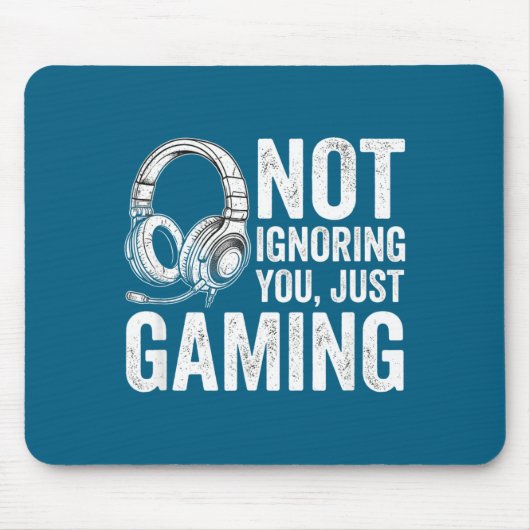 Not Ignoring You Gaming Headset Graphic Video Game Muismat (Voorkant)