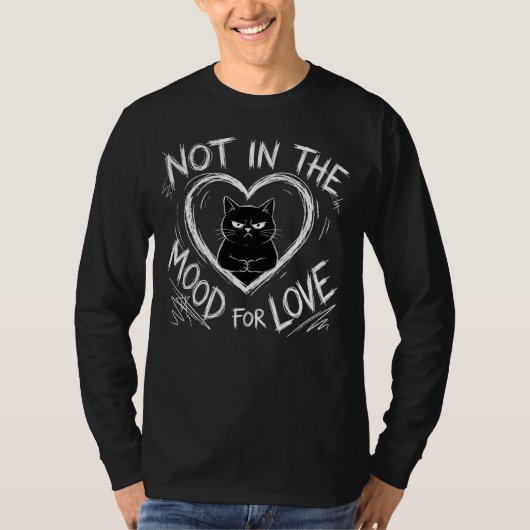 Not In The Mood For Love Grumpy Cat Sarcastic T-shirt (Voorkant)
