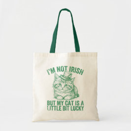 Not Irish But My Cat Is Lucky St. Patricks Day Tote Bag