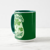 Not Irish Just Lucky St Patrick’s Day - caneca Mok (Voorkant links)