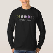 Not Just a Phase Moon Nonbinary LGBT Pride T-shirt (Voorkant)