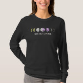 Not Just a Phase Moon Nonbinary LGBT Pride T-shirt (Voorkant)