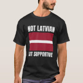 Not Latvian But Supportive Latvia Flag Support T-shirt (Voorkant)