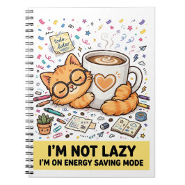 Not Lazy - Energy Saving Cat Notebook Notitieboek