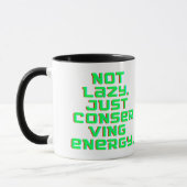 Not Lazy, Just Conserving Energy Mok (Links)