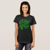 Not Lucky Just Blessed St Patrick's Day T-Shirt (Voorkant volledig)