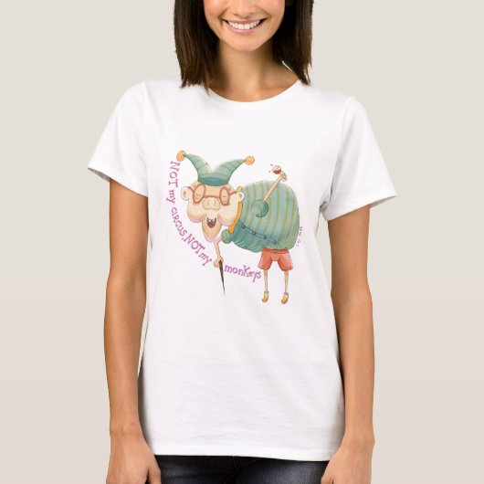 Not my Circus, not my monkeys - fun and cute tarot T-shirt (Voorkant)