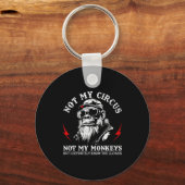 Not My Circus Not My Monkeys Funny Gorilla Saying Sleutelhanger (Voorkant)