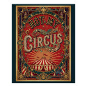 Not My Circus! Ringmaster Red and Gold Perfect Poster (Voorkant)
