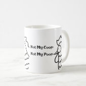 Not My Coop Not My Poop Funny Rooster Mug Koffiemok (Voorkant rechts)