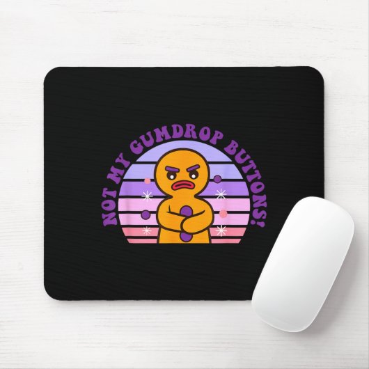 Not My Gumdrop Buttons Funny Design Muismat (Met muis)