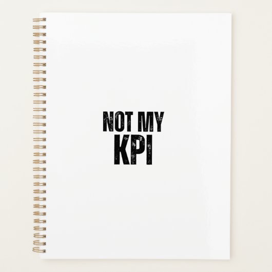 Not My KPI Daily Productivity Sarcasm Planner (Voorkant)