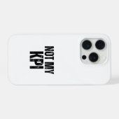 Not My KPI Impact Resistant Typographic iPhone Hoesje (Achterkant horizontaal)