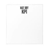 Not My KPI Minimalist Daily Task List Notepad Notitieblok (Voorkant)