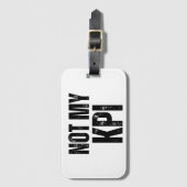 Not My KPI Minimalist Travel Bagagelabel (Voorkant (verticaal))