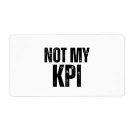 Not My KPI-verontruste typografie verzendlabels Etiket