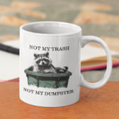 Not My Trash Not My Dumpster Raccoon Koffiemok