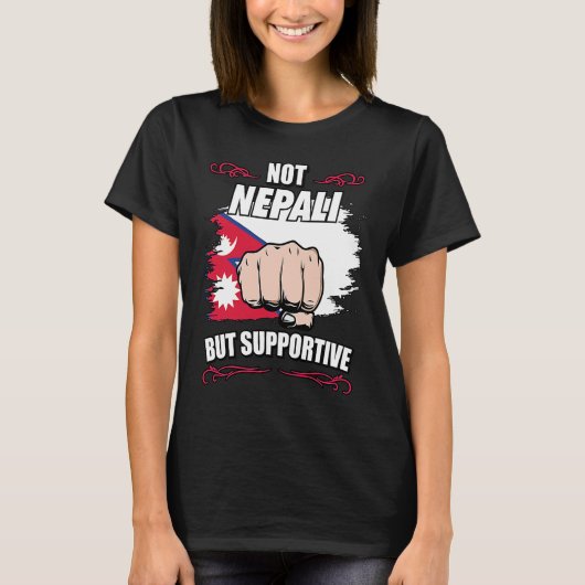 Not Nepali But Supportive Travel Tourist Nepali Ne T-shirt (Voorkant)