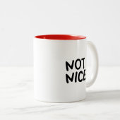 NOT NICE. Cute & Funny Christmas Minimalist Mug Tweekleurige Koffiemok (Voorkant rechts)