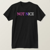 NOT NICE T-SHIRT (Design voorkant)