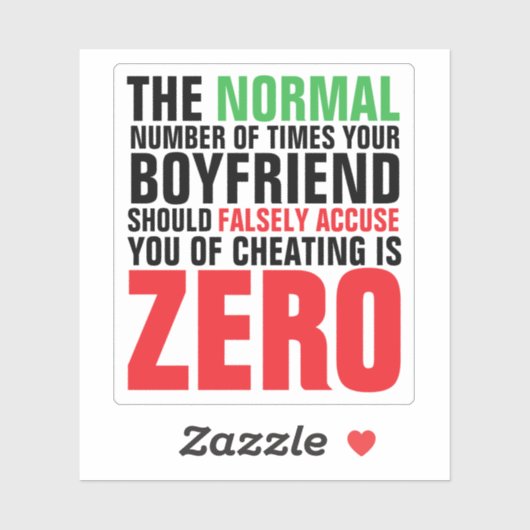 Not Normal If Boyfriend False Accusation Cheating Sticker (Vel)