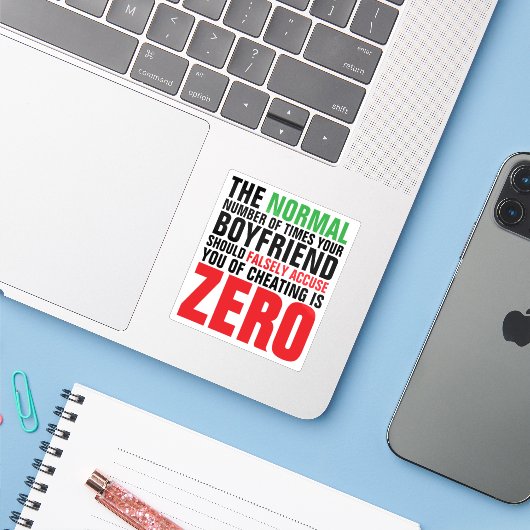 Not Normal If Boyfriend False Accusation Cheating Sticker (Laptop met iPhone)