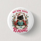 Not Now Santa I'm Reading  Ronde Button 3,2 Cm (Voorkant)