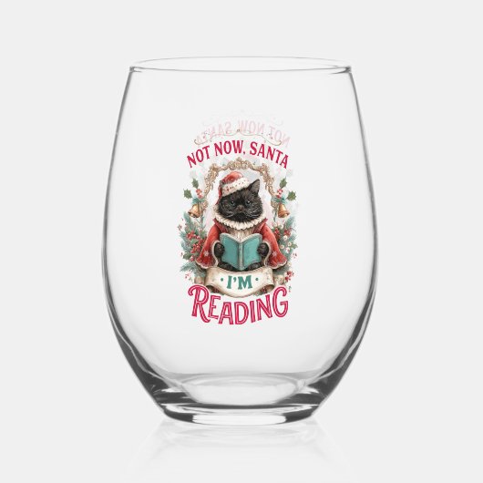 Not Now Santa I'm Reading  Wijnglas Zonder Voet (Voorkant)