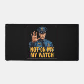 Not On My Watch! Bureaumat (Voorkant)