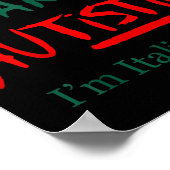 Not Only Am I Autistic I'm Italian Too Funny Chris Poster (Hoek)